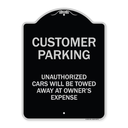 Signmission Designer Series-Unauthorized Cars Will Be Towed Away At Owners Expense, 18" L, 24" H, BS-1824-9875 A-DES-BS-1824-9875